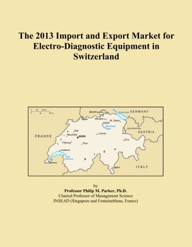 The 2013 Import and Export Market for Electro-Diagnostic Equipment in Switzerland