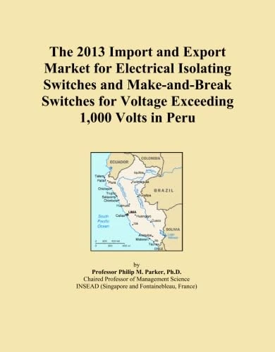 The 2013 Import and Export Market for Electrical Isolating Switches and Make-and-Break Switches for Voltage Exceeding 1,000 Volts in Peru