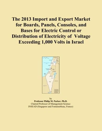 The 2013 Import and Export Market for Boards, Panels, Consoles, and Bases for Electric Control or Distribution of Electricity of Voltage Exceeding 1,000 Volts in Israel
