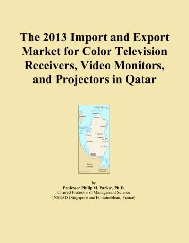 The 2013 Import and Export Market for Color Television Receivers, Video Monitors, and Projectors in Qatar