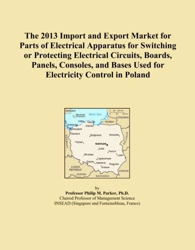 The 2013 Import and Export Market for Parts of Electrical Apparatus for Switching or Protecting Electrical Circuits, Boards, Panels, Consoles, and Bases Used for Electricity Control in Poland
