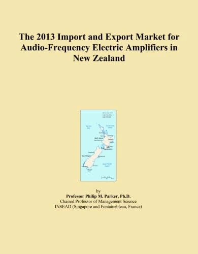 The 2013 Import and Export Market for Audio-Frequency Electric Amplifiers in New Zealand