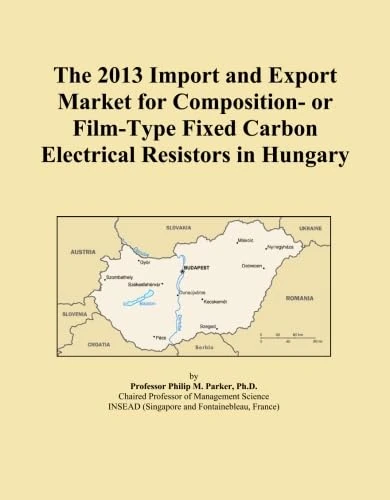 The 2013 Import and Export Market for Composition- or Film-Type Fixed Carbon Electrical Resistors in Hungary
