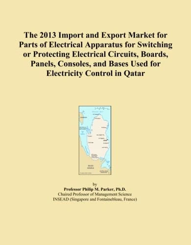 The 2013 Import and Export Market for Parts of Electrical Apparatus for Switching or Protecting Electrical Circuits, Boards, Panels, Consoles, and Bases Used for Electricity Control in Qatar