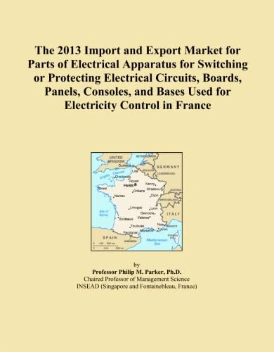 The 2013 Import and Export Market for Parts of Electrical Apparatus for Switching or Protecting Electrical Circuits, Boards, Panels, Consoles, and Bases Used for Electricity Control in France