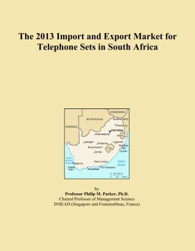 The 2013 Import and Export Market for Telephone Sets in South Africa
