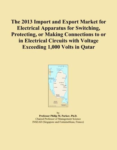 The 2013 Import and Export Market for Electrical Apparatus for Switching, Protecting, or Making Connections to or in Electrical Circuits with Voltage Exceeding 1,000 Volts in Qatar