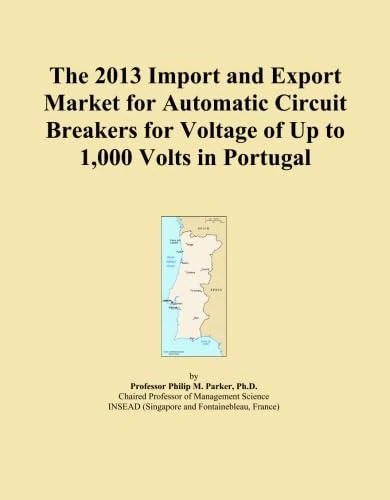 The 2013 Import and Export Market for Automatic Circuit Breakers for Voltage of Up to 1,000 Volts in Portugal