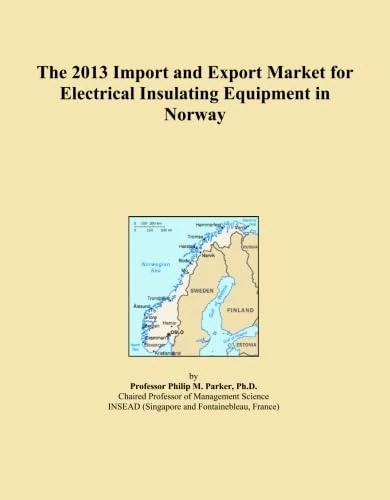 The 2013 Import and Export Market for Electrical Insulating Equipment in Norway