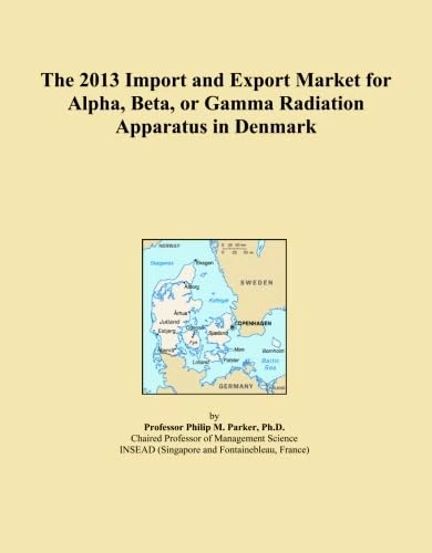 The 2013 Import and Export Market for Alpha, Beta, or Gamma Radiation Apparatus in Denmark