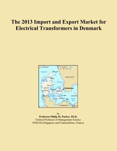 The 2013 Import and Export Market for Electrical Transformers in Denmark