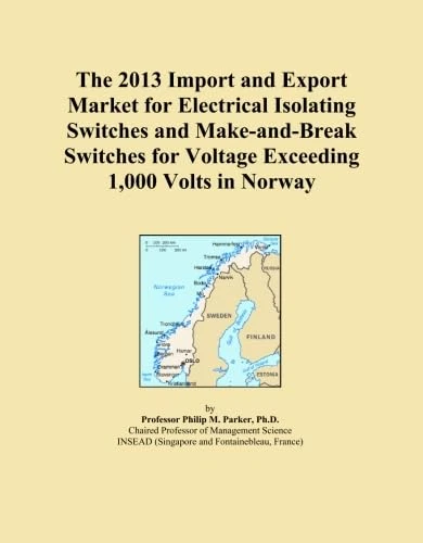 The 2013 Import and Export Market for Electrical Isolating Switches and Make-and-Break Switches for Voltage Exceeding 1,000 Volts in Norway