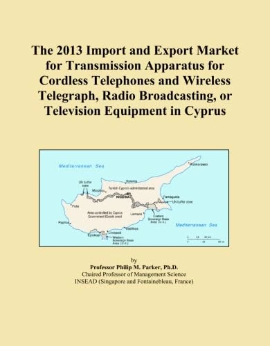 The 2013 Import and Export Market for Transmission Apparatus for Cordless Telephones and Wireless Telegraph, Radio Broadcasting, or Television Equipment in Cyprus