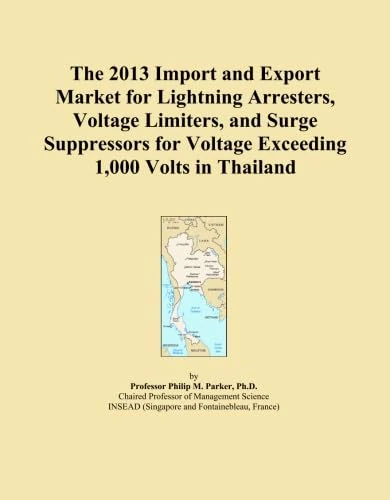 The 2013 Import and Export Market for Lightning Arresters, Voltage Limiters, and Surge Suppressors for Voltage Exceeding 1,000 Volts in Thailand
