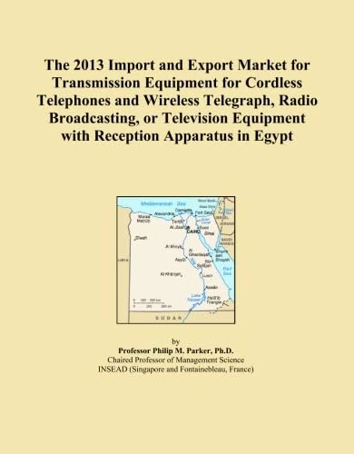 The 2013 Import and Export Market for Transmission Equipment for Cordless Telephones and Wireless Telegraph, Radio Broadcasting, or Television Equipment with Reception Apparatus in Egypt