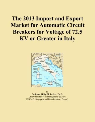 The 2013 Import and Export Market for Automatic Circuit Breakers for Voltage of 72.5 KV or Greater in Italy