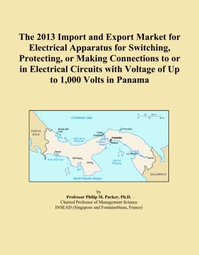 The 2013 Import and Export Market for Electrical Apparatus for Switching, Protecting, or Making Connections to or in Electrical Circuits with Voltage of Up to 1,000 Volts in Panama