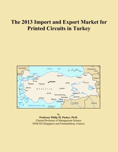The 2013 Import and Export Market for Printed Circuits in Turkey