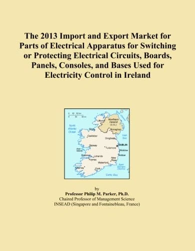 The 2013 Import and Export Market for Parts of Electrical Apparatus for Switching or Protecting Electrical Circuits, Boards, Panels, Consoles, and Bases Used for Electricity Control in Ireland