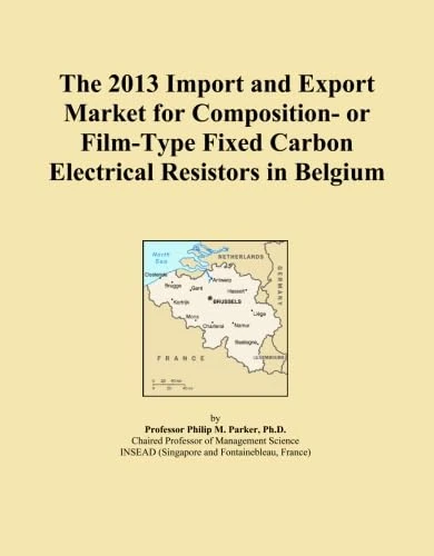 The 2013 Import and Export Market for Composition- or Film-Type Fixed Carbon Electrical Resistors in Belgium