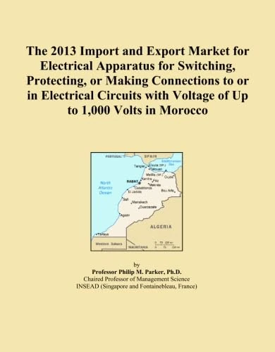 The 2013 Import and Export Market for Electrical Apparatus for Switching, Protecting, or Making Connections to or in Electrical Circuits with Voltage of Up to 1,000 Volts in Morocco