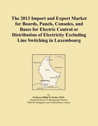 The 2013 Import and Export Market for Boards, Panels, Consoles, and Bases for Electric Control or Distribution of Electricity Excluding Line Switching in Luxembourg