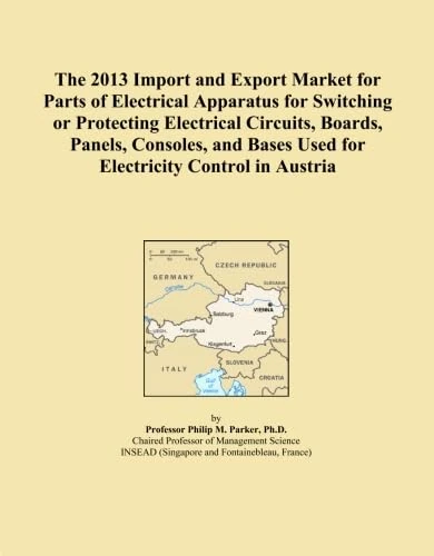 The 2013 Import and Export Market for Parts of Electrical Apparatus for Switching or Protecting Electrical Circuits, Boards, Panels, Consoles, and Bases Used for Electricity Control in Austria