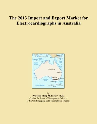 The 2013 Import and Export Market for Electrocardiographs in Australia