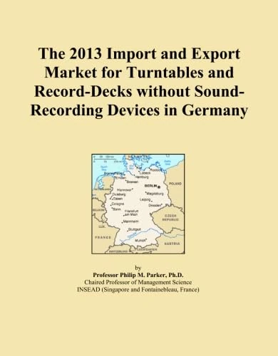 The 2013 Import and Export Market for Turntables and Record-Decks without Sound-Recording Devices in Germany