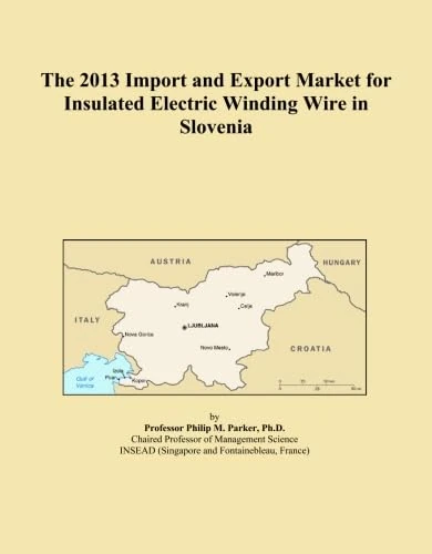 The 2013 Import and Export Market for Insulated Electric Winding Wire in Slovenia