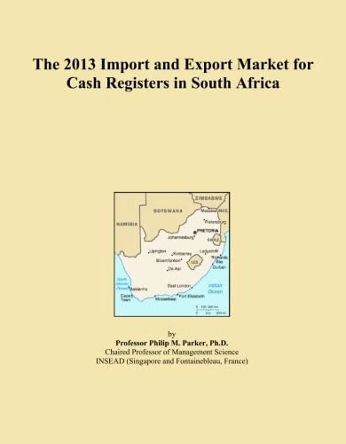 The 2013 Import and Export Market for Cash Registers in South Africa
