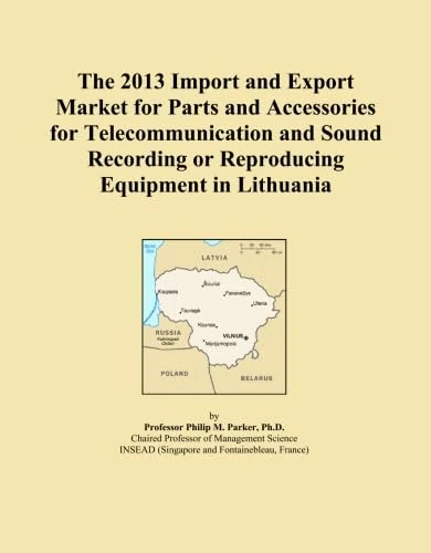 The 2013 Import and Export Market for Parts and Accessories for Telecommunication and Sound Recording or Reproducing Equipment in Lithuania