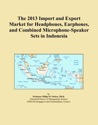 The 2013 Import and Export Market for Headphones, Earphones, and Combined Microphone-Speaker Sets in Indonesia