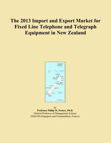 The 2013 Import and Export Market for Fixed Line Telephone and Telegraph Equipment in New Zealand