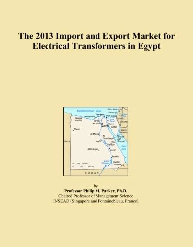 The 2013 Import and Export Market for Electrical Transformers in Egypt