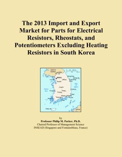 2013 South Korea Import Export Market - Electrical Resistors