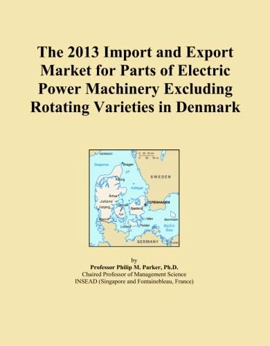 The 2013 Import and Export Market for Parts of Electric Power Machinery Excluding Rotating Varieties in Denmark
