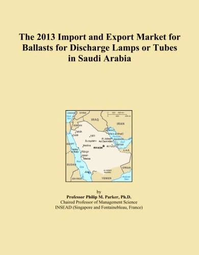 The 2013 Import and Export Market for Ballasts for Discharge Lamps or Tubes in Saudi Arabia