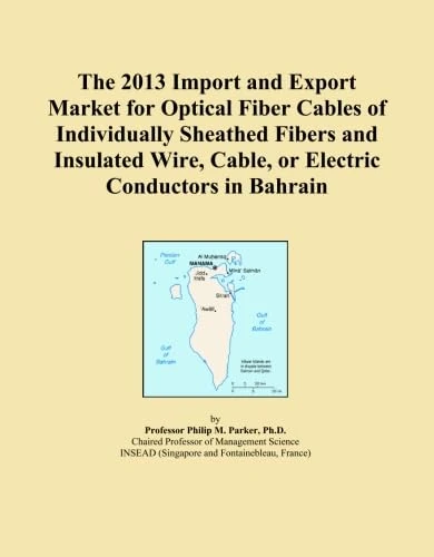 2013 Import Export Market Optical Fiber Cables Bahrain