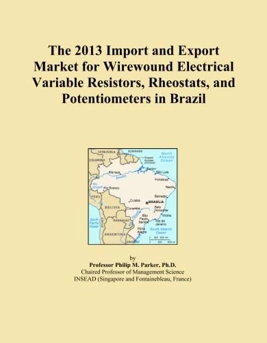 The 2013 Import and Export Market for Wirewound Electrical Variable Resistors, Rheostats, and Potentiometers in Brazil
