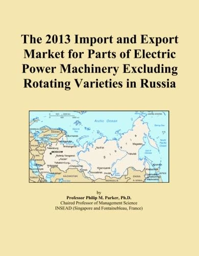 The 2013 Import and Export Market for Parts of Electric Power Machinery Excluding Rotating Varieties in Russia