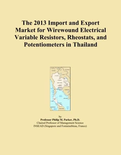The 2013 Import and Export Market for Wirewound Electrical Variable Resistors, Rheostats, and Potentiometers in Thailand