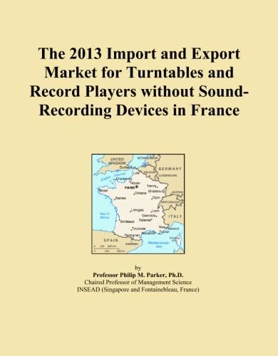 The 2013 Import and Export Market for Turntables and Record Players without Sound-Recording Devices in France
