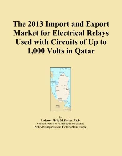 The 2013 Import and Export Market for Electrical Relays Used with Circuits of Up to 1,000 Volts in Qatar