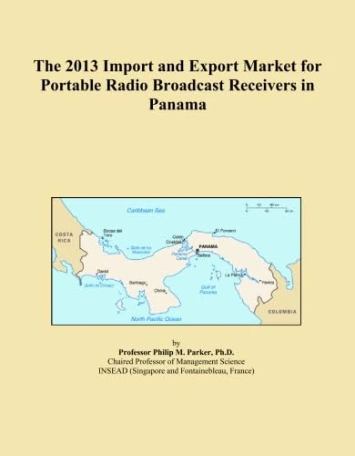 The 2013 Import and Export Market for Portable Radio Broadcast Receivers in Panama