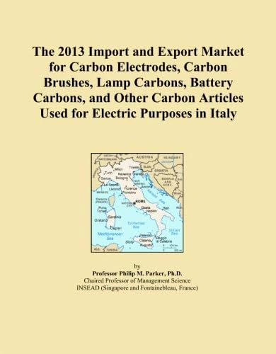 The 2013 Import and Export Market for Carbon Electrodes, Carbon Brushes, Lamp Carbons, Battery Carbons, and Other Carbon Articles Used for Electric Purposes in Italy