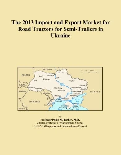 The 2013 Import and Export Market for Road Tractors for Semi-Trailers in Ukraine