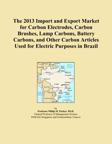 The 2013 Import and Export Market for Carbon Electrodes, Carbon Brushes, Lamp Carbons, Battery Carbons, and Other Carbon Articles Used for Electric Purposes in Brazil