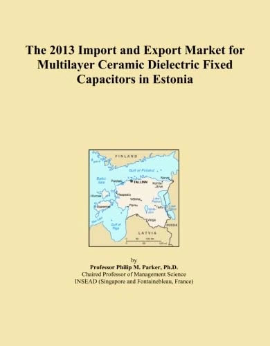 The 2013 Import and Export Market for Multilayer Ceramic Dielectric Fixed Capacitors in Estonia