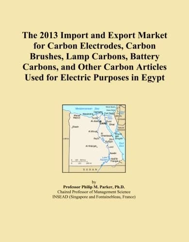 The 2013 Import and Export Market for Carbon Electrodes, Carbon Brushes, Lamp Carbons, Battery Carbons, and Other Carbon Articles Used for Electric Purposes in Egypt